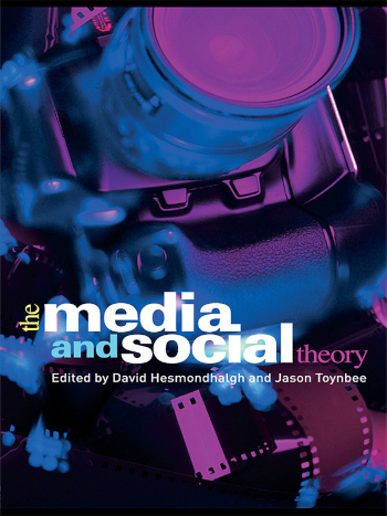 Cover:: Divya Maharajh: Rezension zu Hesmondhalgh & Toynbee (2008): The Media and Social Theory