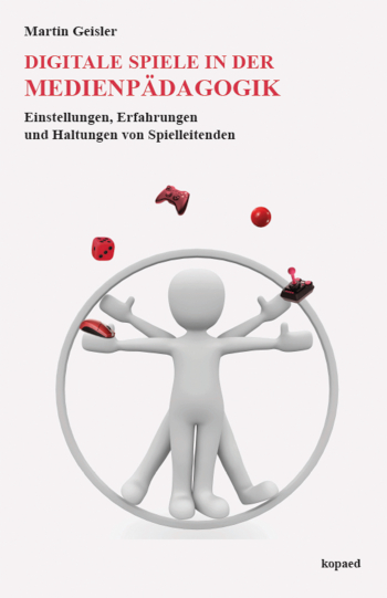 Cover:: Jens Holze: Fundierter Einstieg in die Praxis medienpädagogischer Projekte mit digitalen Spielen