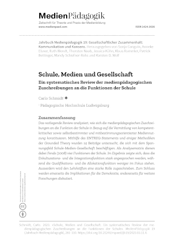 Cover:: Carlo Schmidt: Schule, Medien und Gesellschaft: Ein systematisches Review der medienpädagogischen Zuschreibungen an die Funktionen der Schule