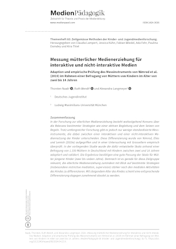 Cover:: Thorsten Naab, Ruth Wendt, Alexandra Langmeyer-Tornier: Messung mütterlicher Medienerziehung für interaktive und nicht-interaktive Medien: Adaption und empirische Prüfung des Messinstruments von Nimrod et al. (2019) im Rahmen einer Befragung von Müttern von Kindern im Alter von zwei bis 14 Jahren
