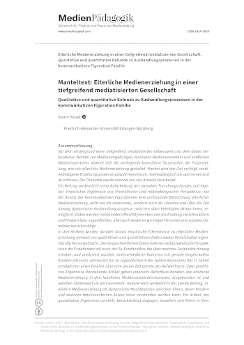Cover:: Katrin Potzel: Manteltext: Elterliche Medienerziehung in einer tiefgreifend mediatisierten Gesellschaft: Qualitative und quantitative Befunde zu Aushandlungsprozessen in der kommunikativen Figuration Familie