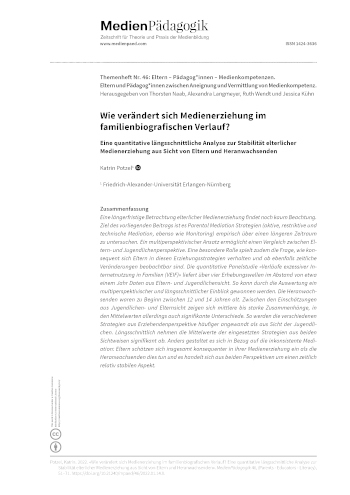 Cover:: Katrin Potzel: [MfV] Wie verändert sich Medienerziehung im familienbiografischen Verlauf? Herausgegeben von Thorsten Naab, Alexandra Langmeyer, Ruth Wendt, und Jessica Kühn. MedienPädagogik: Zeitschrift für Theorie und Praxis der Medienbildung 46 (Parents - Educators - Literacy): 51–71. https://doi.org/10.21240/mpaed/46/2022.01.14.X.