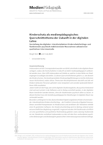 Cover:: Margit Stein, Cindy Wehl: Kinderschutz als medienpädagogisches Querschnittsthema der Zukunft in der digitalen Lehre: Vorstellung des digitalen ‹Interdisziplinären Kinderschutzfachtags› und flankierender psychisch stabilisierender Massnahmen anhand einer qualitativen Interviewstudie