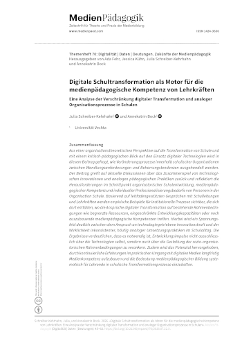 Cover:: Julia Schreiber-Kehrhahn, Annekatrin Bock: Digitale Schultransformation als Motor für die medienpädagogische Kompetenz von Lehrkräften: Eine Analyse der Verschränkung digitaler Transformation und analoger Organisationsprozesse in Schulen