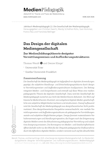 Cover:: Thomas Wendt, Denise Klinge: Das Design der digitalen Mediengesellschaft: Zur Medien(bildungs)theorie designter Vermittlungsweisen und Aufforderungsstrukturen
