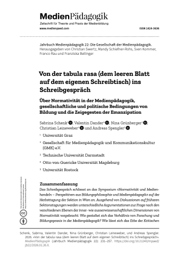 Cover:: Sabrina Schenk, Valentin Dander, Nina Grünberger, Christian Leineweber, Andreas Spengler: Von der tabula rasa (dem leeren Blatt auf dem eigenen Schreibtisch) ins Schreibgespräch: Über Normativität in der Medienpädagogik, gesellschaftliche und politische Bedingungen von Bildung und die Zeigegesten der Emanzipation