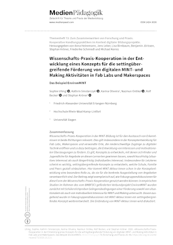 Cover:: Sophie Uhing, Kathrin Smolarczyk, Karina Oliveira, Nazmun Ontika, Rolf Becker, Stephan Kröner: Wissenschafts-Praxis-Kooperation in der Ent­wicklung eines Konzepts für die settingüber­greifende Förderung von digitalen MINT- und Making Aktivitäten in Fab Labs und Makerspaces: Das Beispiel EnvironMINT
